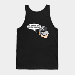 You'll Hear from us Real Soon! Tank Top